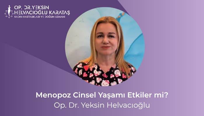 dryeksin,jinekolog,jinekoloji,enfeksiyon,mantar,vajinal enfeksiyon,kadın doğum uzmanı,kadın hastalıkları,vajina hastalıkları,genital bölge hastalıkları