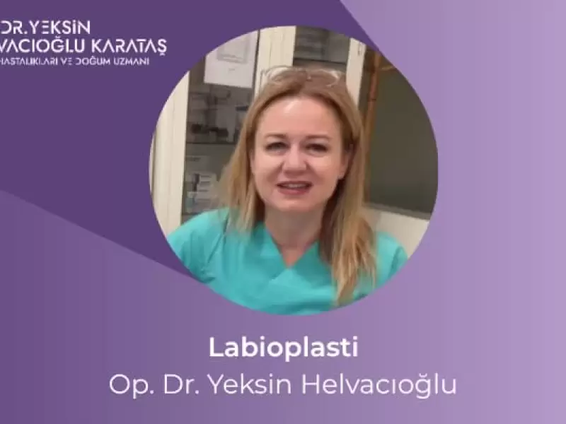 Labioplasti | Op. Dr. Yeksin Helvacıoğlu